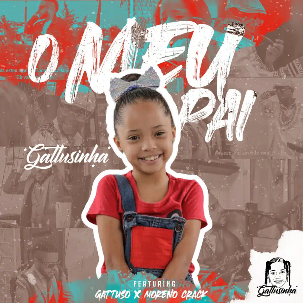 O Meu Pai (feat. GATTÜSO & Moreno Crack)