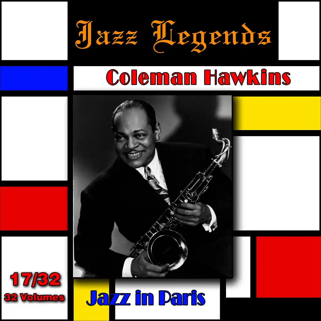 Jazz Legends (Légendes du jazz), Vol. 17/32: Coleman Hawkins - Jazz in Paris