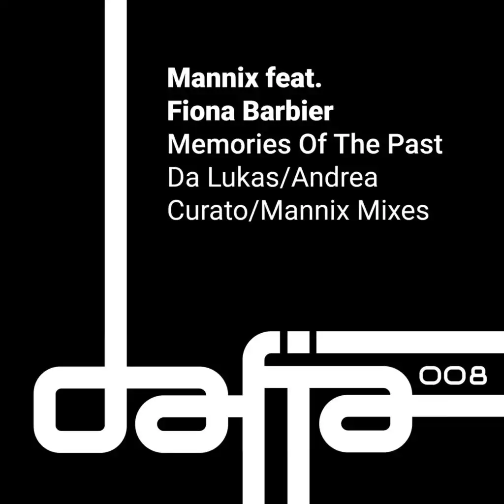 Memories of the Past (Mannix Extended Vocal Mix) [feat. Fiona Barbier]
