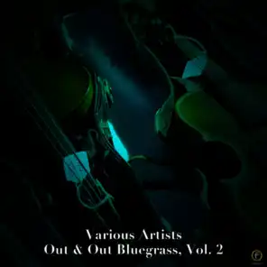 Out & Out Bluegrass, Vol. 2