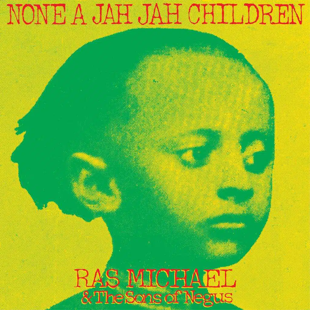 RAS MICHAEL & THE SONS OF NEGUS
