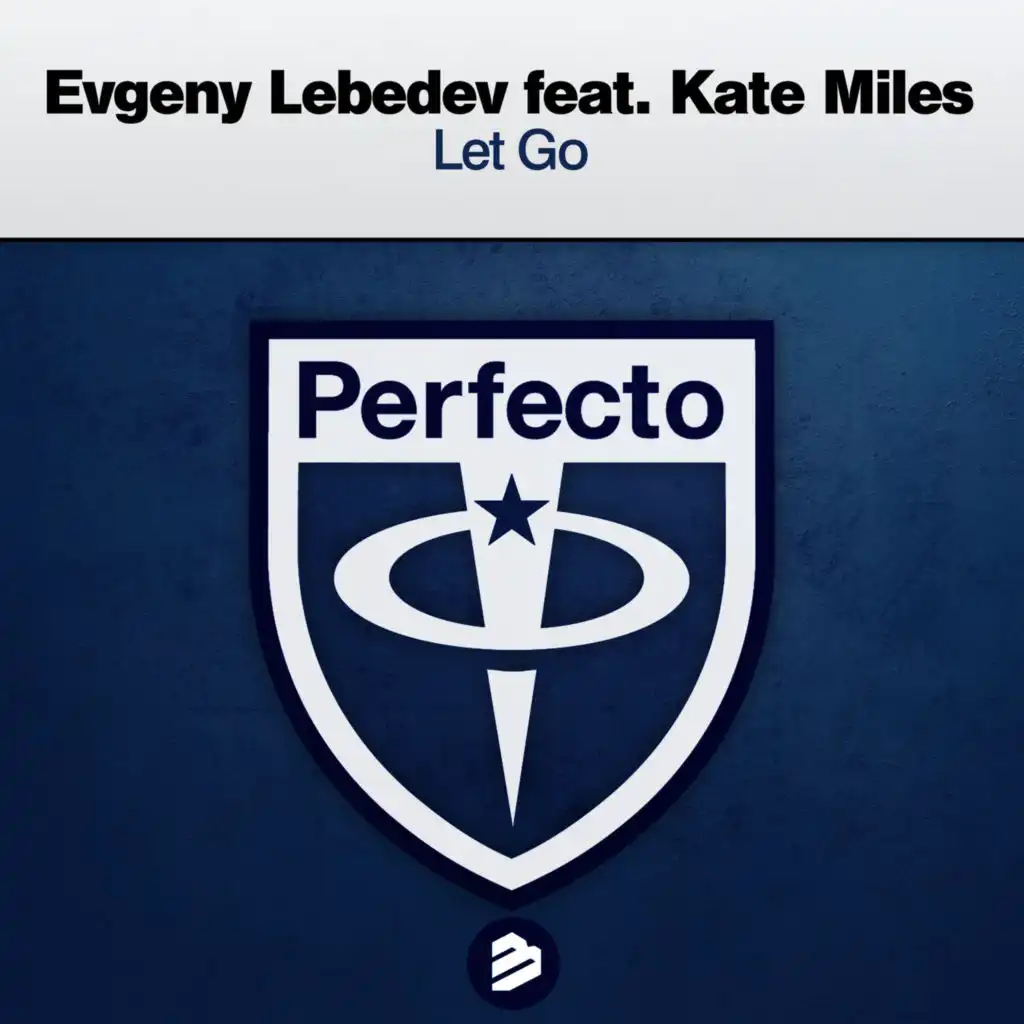 Let Go (Radio Edit) feat. Kate Miles