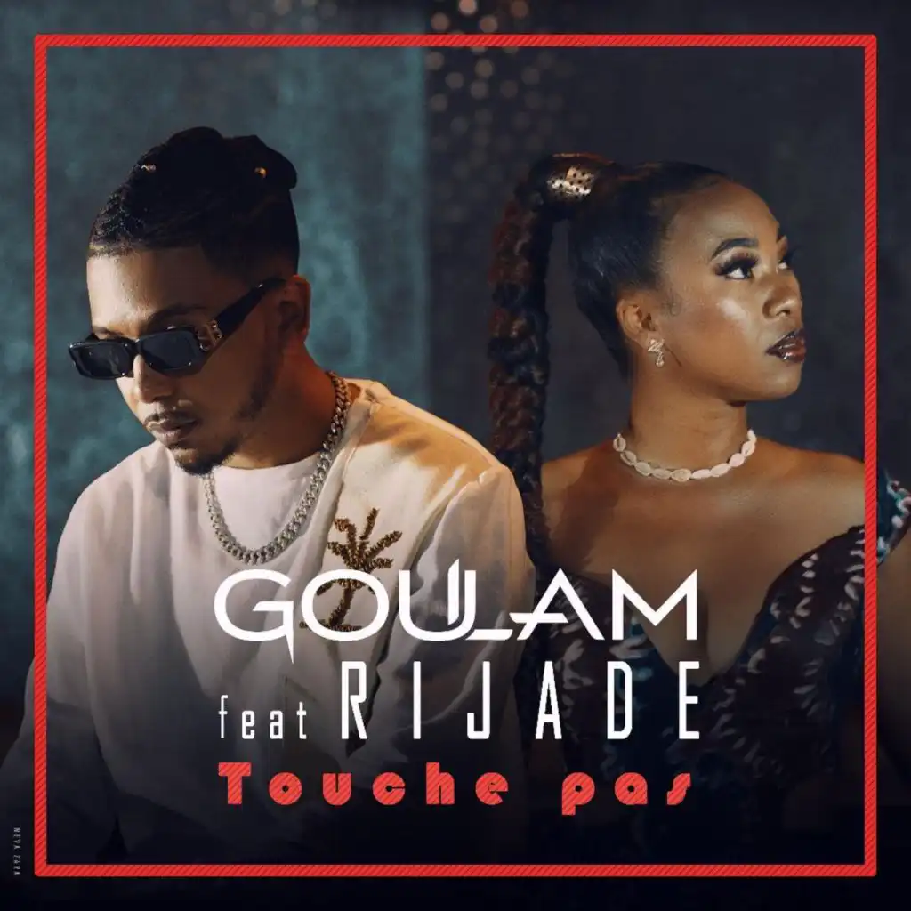 Touche pas (feat. Goulam)