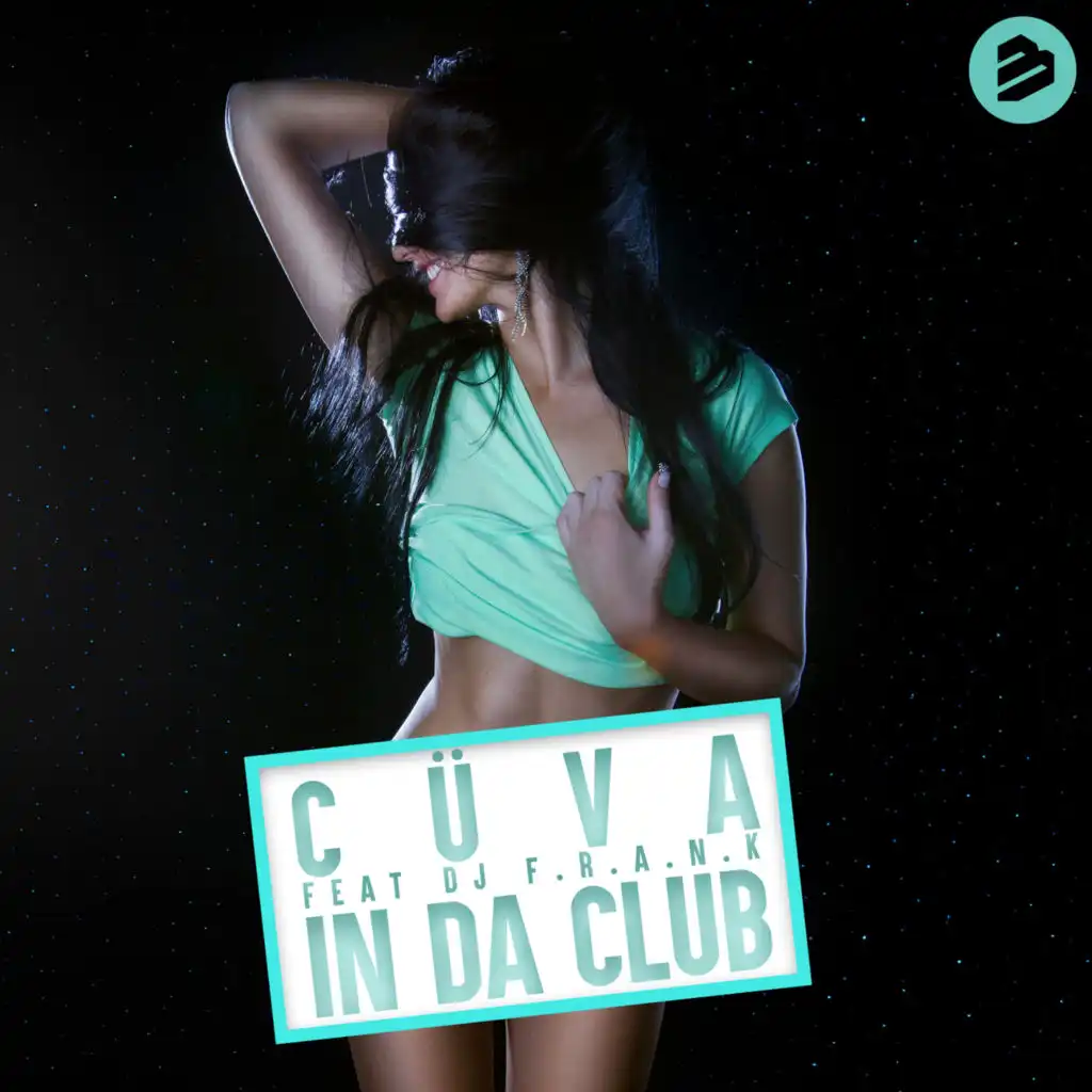 In Da Club (DJ F.R.A.N.K Remix) feat. Dj F.R.A.N.K