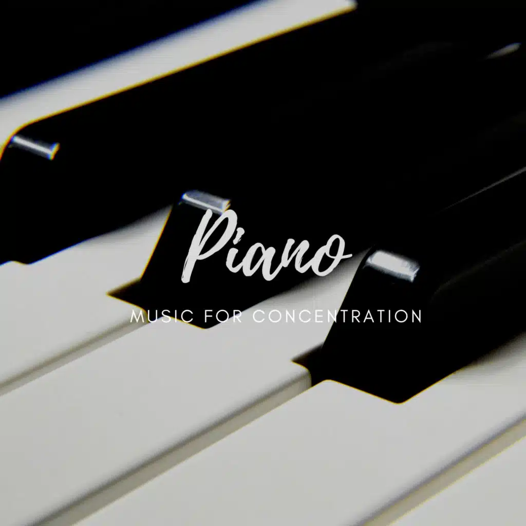 Piano Music For Concentration