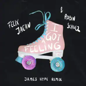 I Got A Feeling (James Hype Remix) [feat. Georgia Ku]