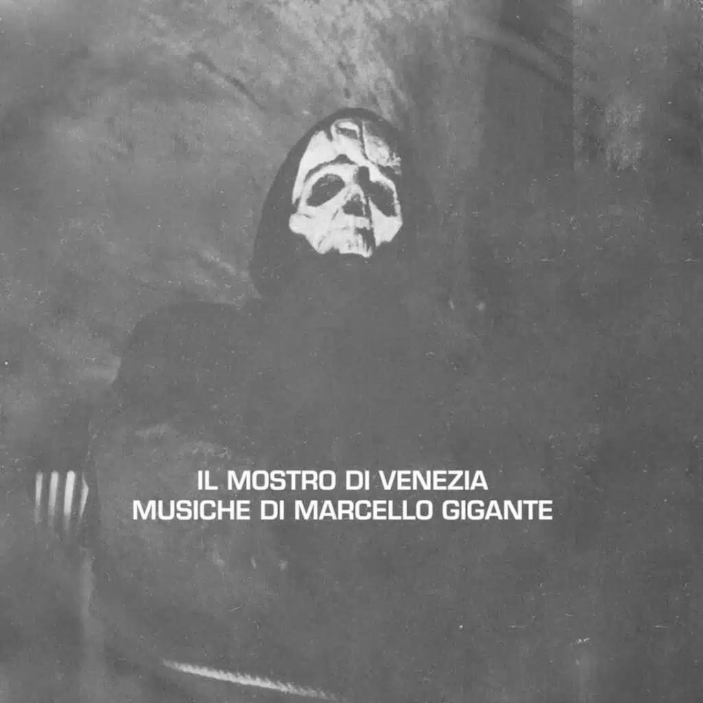 Il mostro di Venezia (Original Motion Picture Soundtrack / Remastered 2021)
