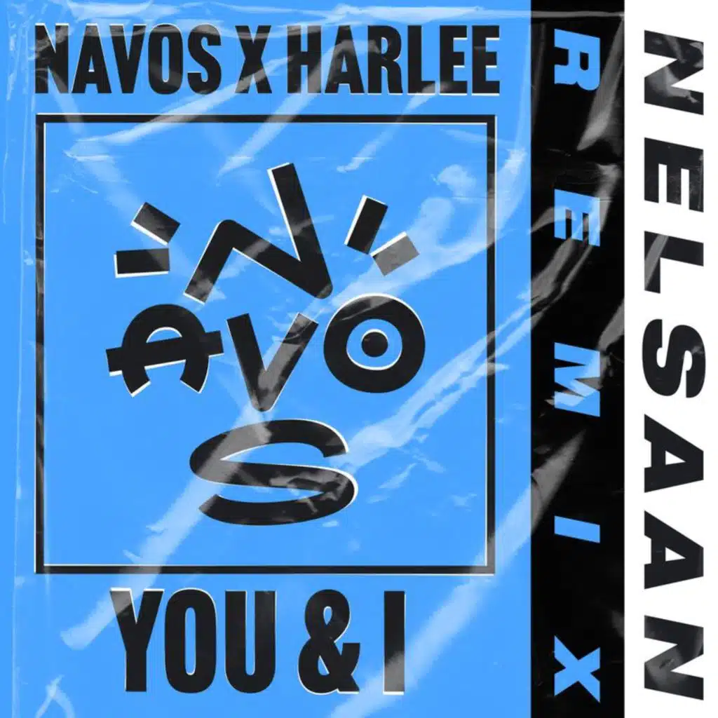 You & I (Nelsaan Remix)