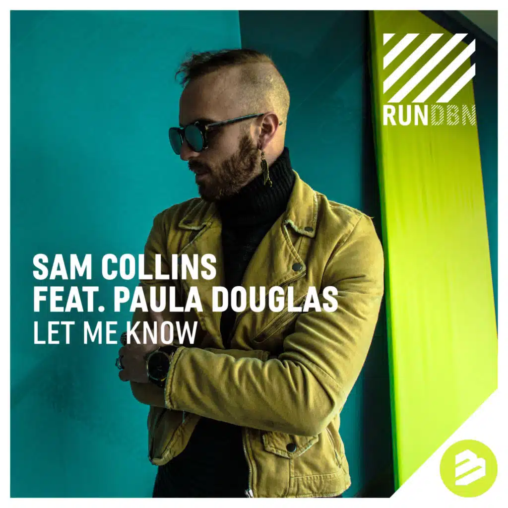 Let Me Know feat. Paula Douglas