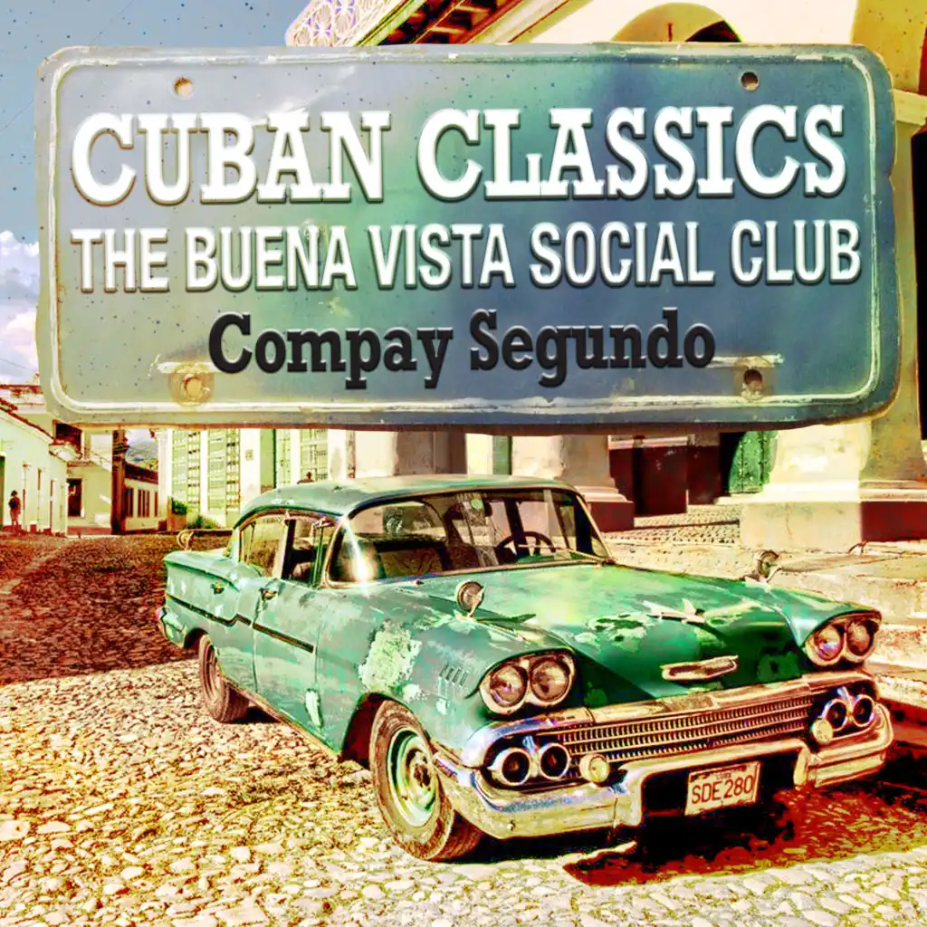 Cuban Classics - The Buena Vista Social Club