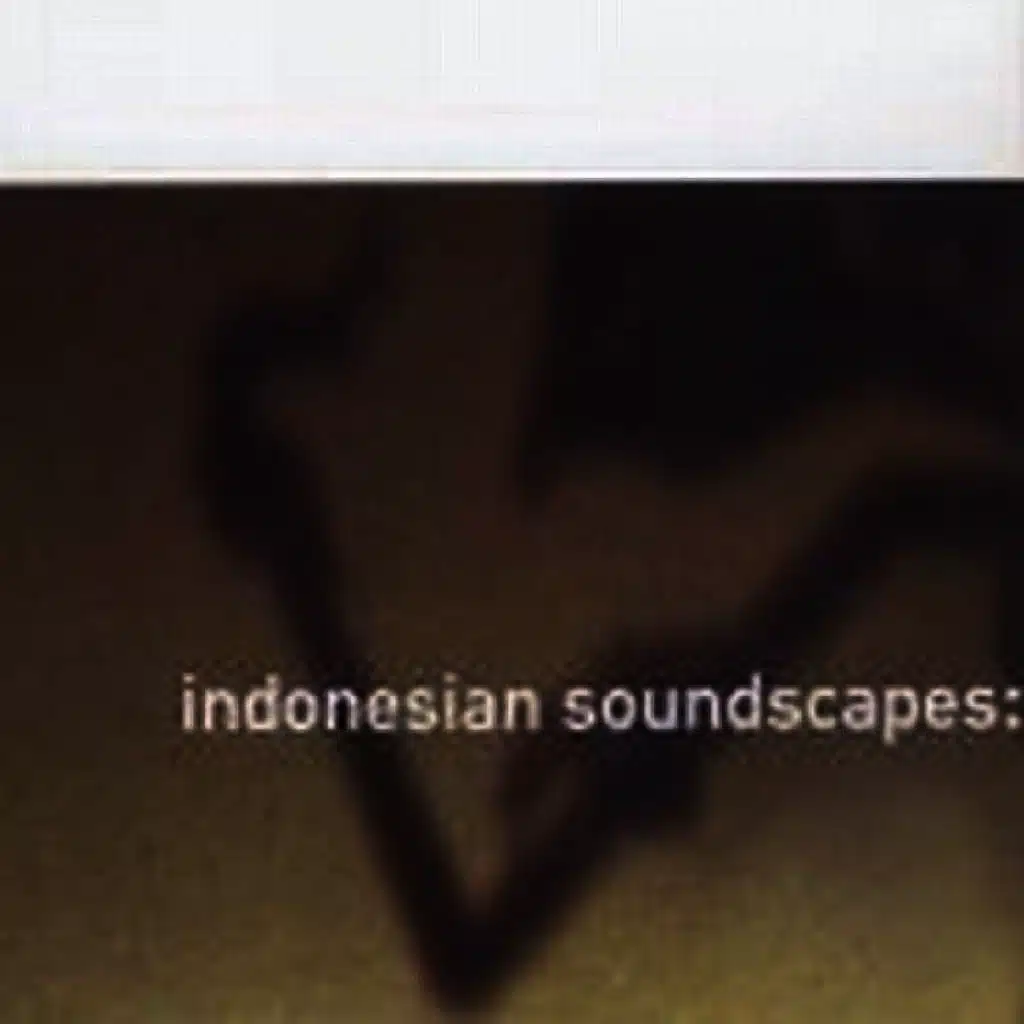 Indonesian Soundscapes