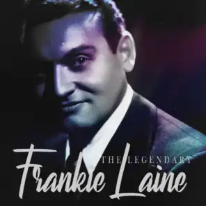 The Legendary Frankie Laine