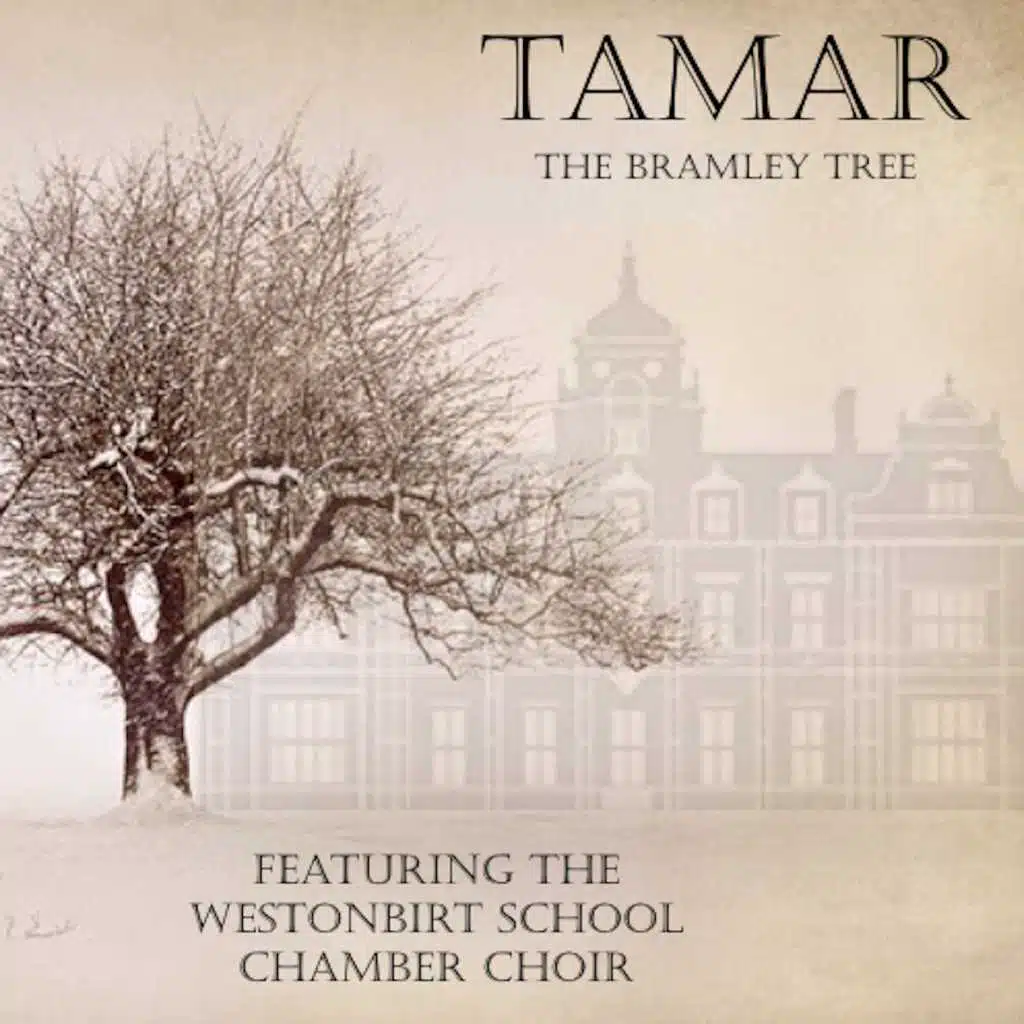 The Bramley Tree (feat. The Westonbirt School Chamber Choir)