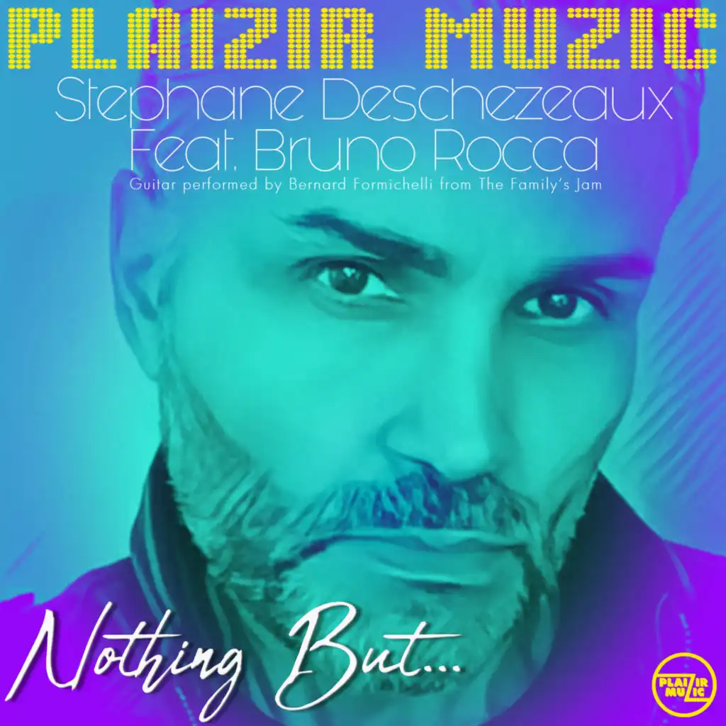 Nothing But.. (feat. Bruno Rocca)