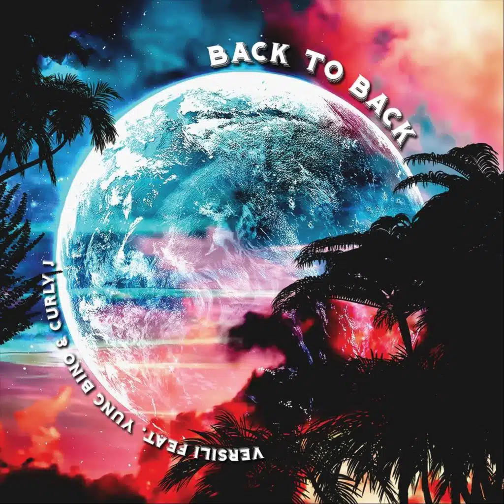 Back to Back (feat. Yung Bino & Curly J)