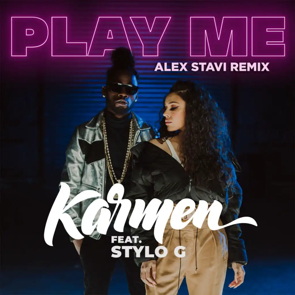 Play Me (Alex Stavi Remix) [feat. Stylo G]