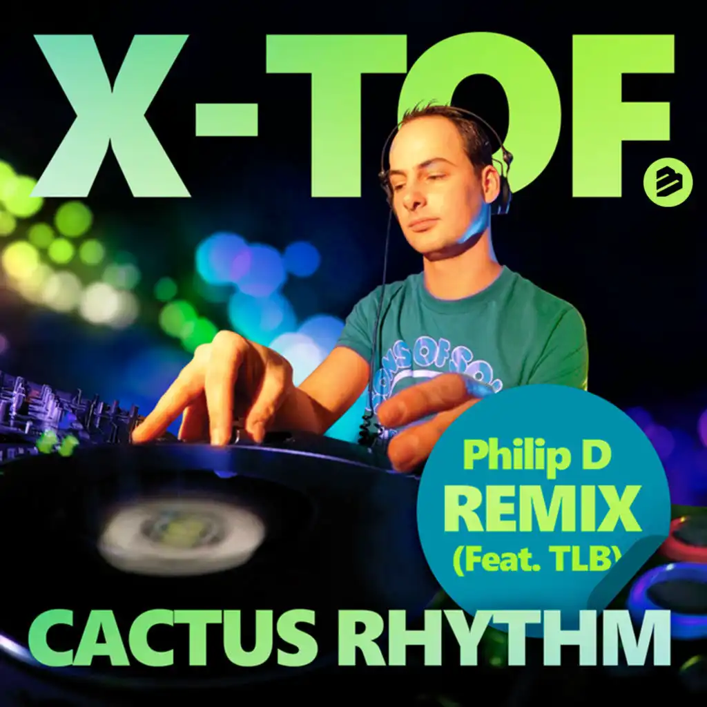 Cactus Rhythm (Philip D Radio Mix) feat. TLB