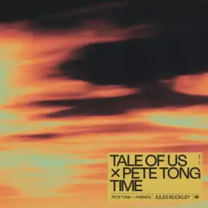 Tale Of Us & Pete Tong
