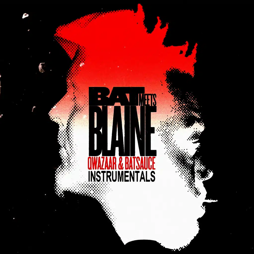 Bat Meets Blaine Instrumentals