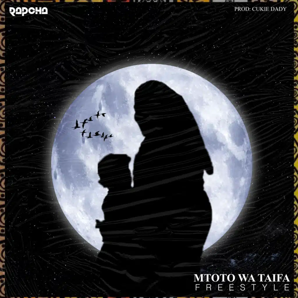 Mtoto Wa Taifa (Freestyle)