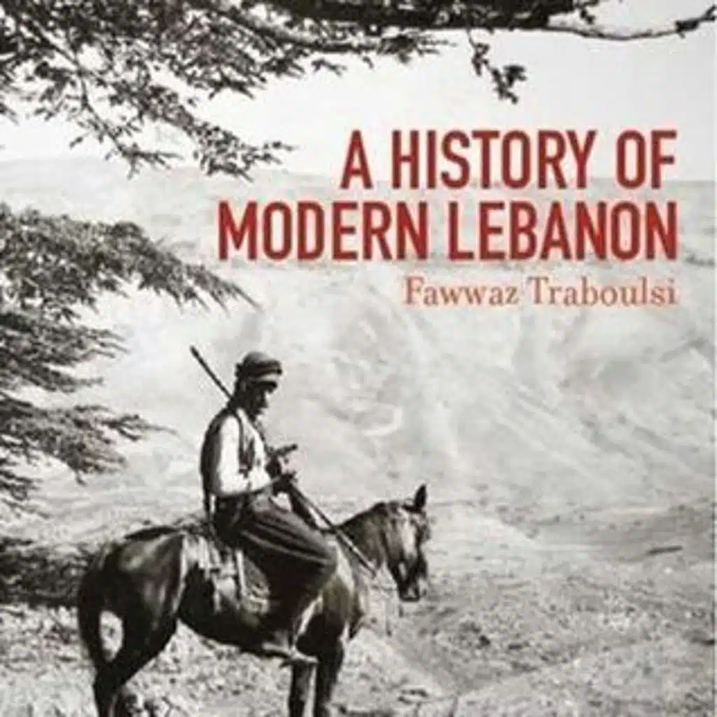 In the Eye of the Storm: The History of Lebanon Revisited