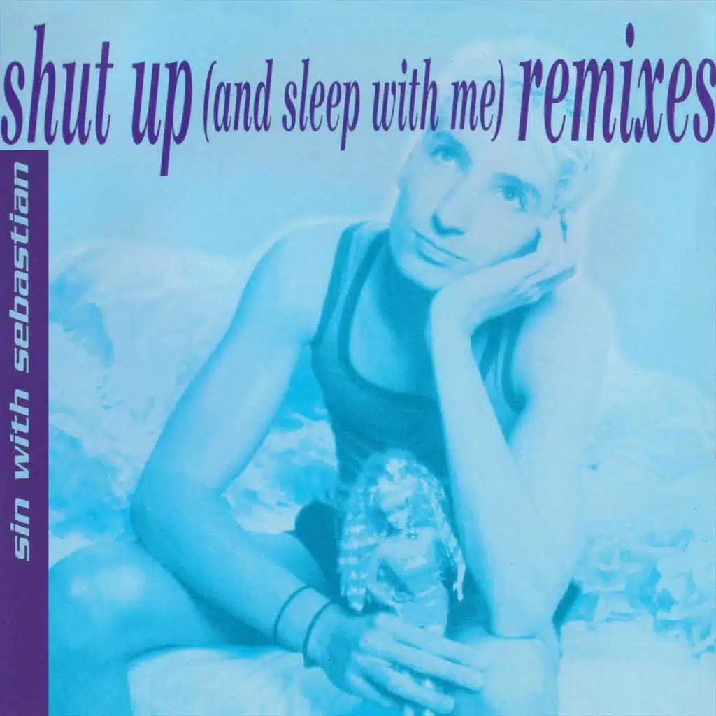 Shut Up (And Sleep with Me) [YMCA Mix]