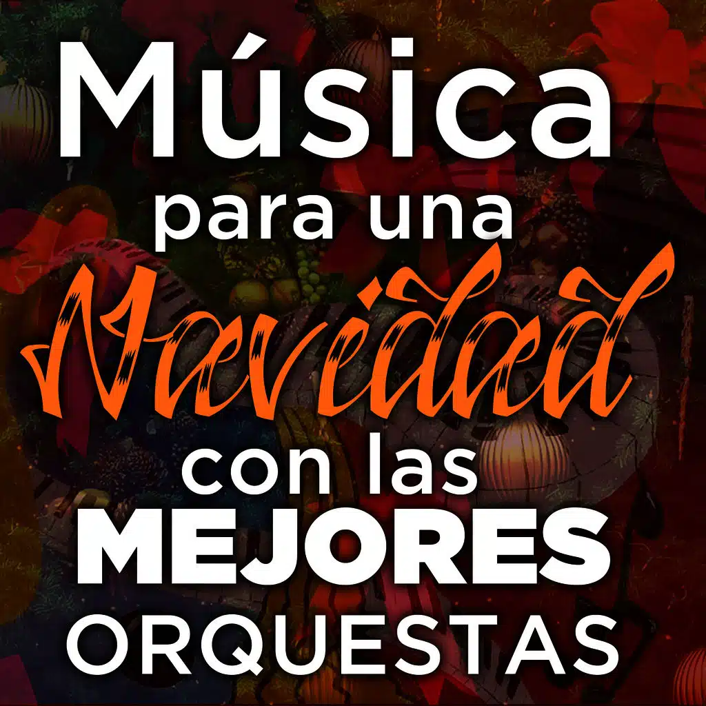 Música para una Navidad Con las Mejores Orquestas