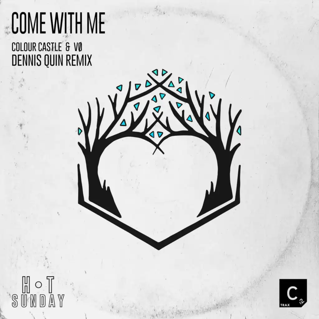 Come With Me (Dennis Quin Remix - Radio Edit)