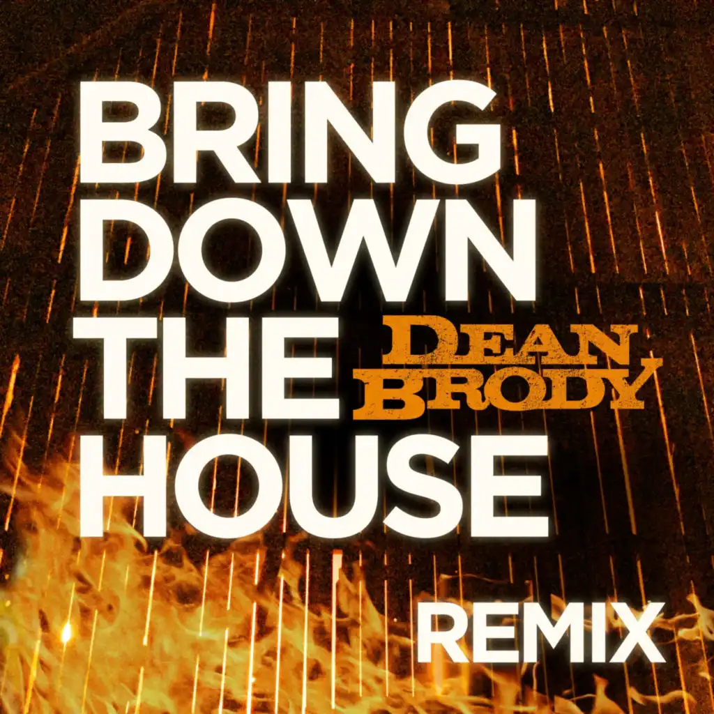 Bring Down the House (Remix)