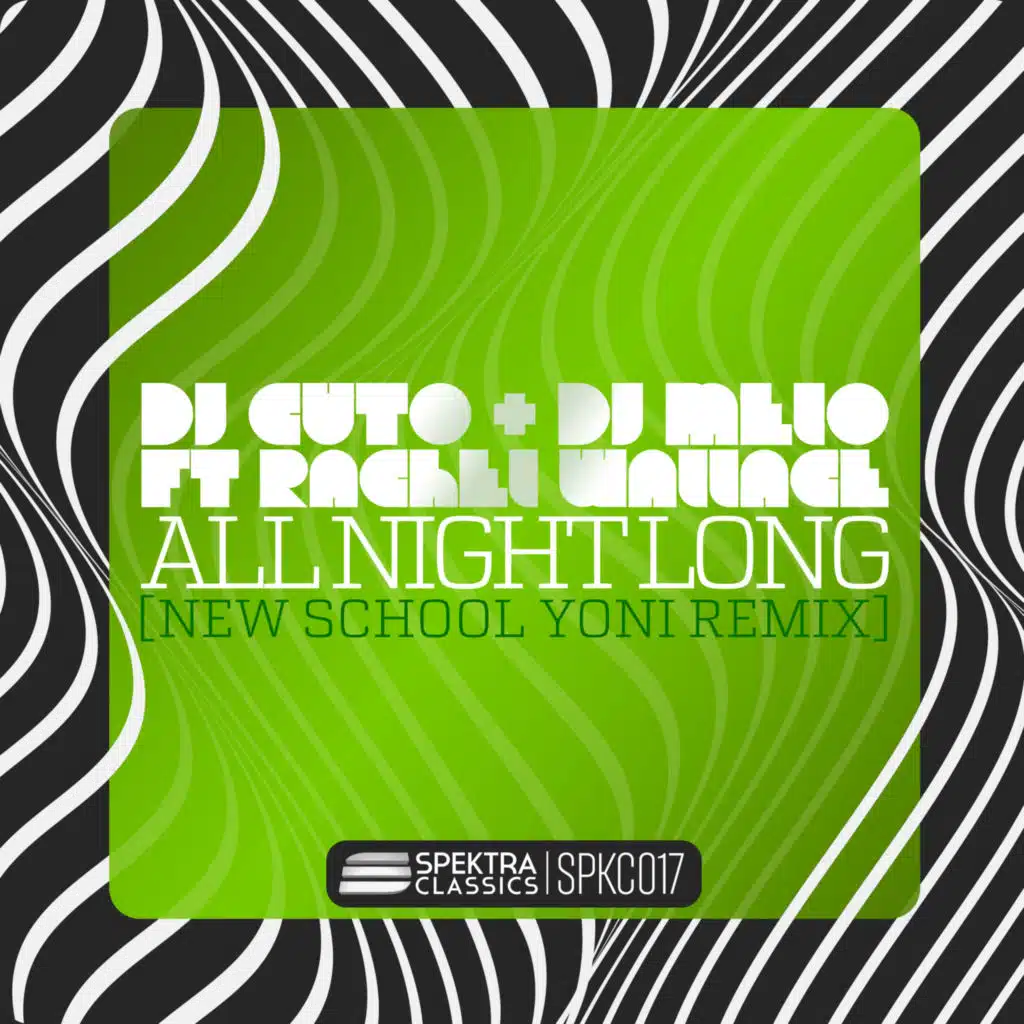 All Night Long (New School Yoni Remix)