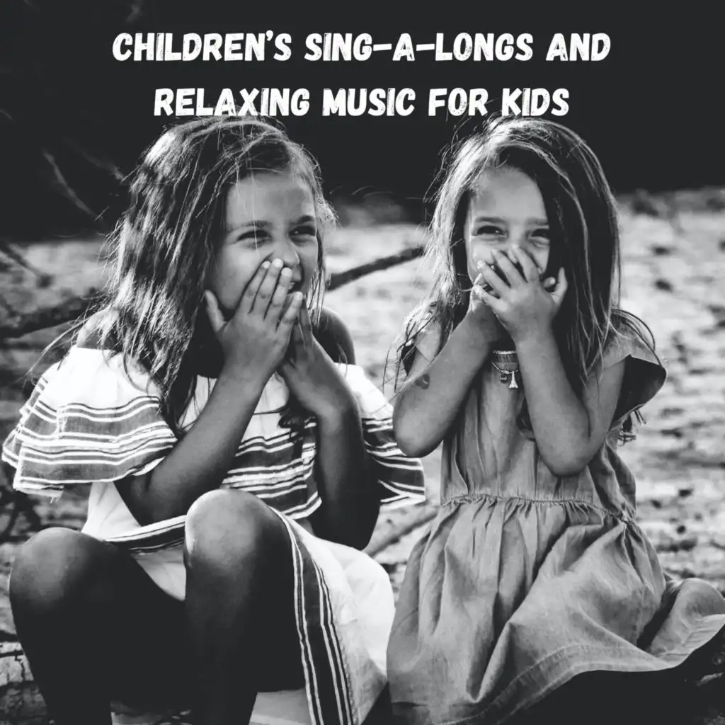 Children’s Sing-a-longs and Relaxing Music for Kids
