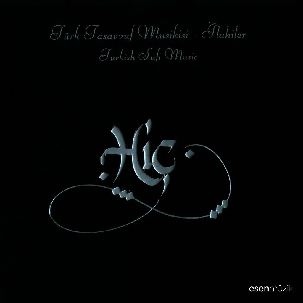 Türk Tasavvuf Musikisi - İlahiler