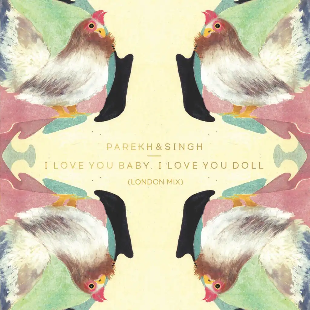 I Love You Baby, I Love You Doll (London Mix)
