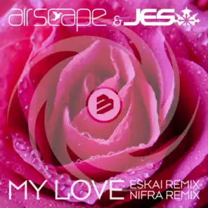 My Love (Nifra Remix)