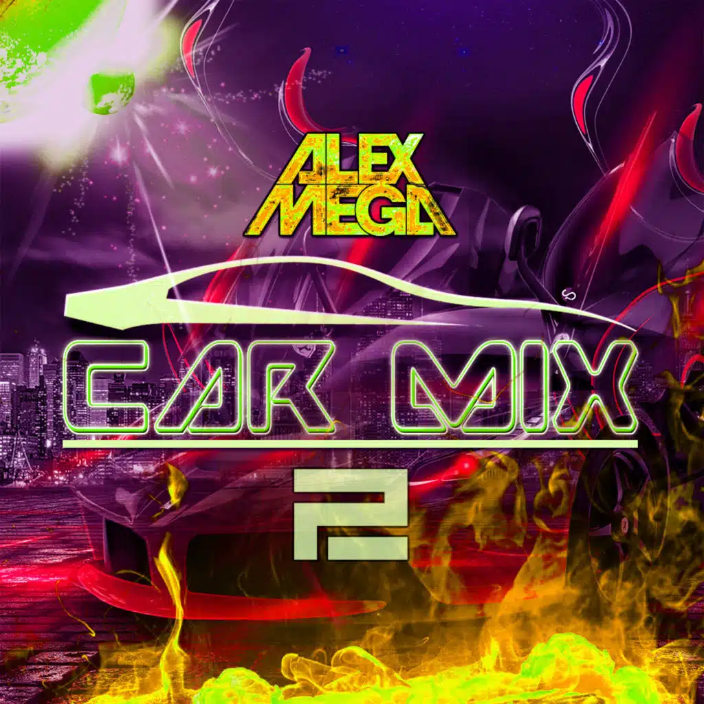 DJ Alex Mega - Car Mix 2 - 2021