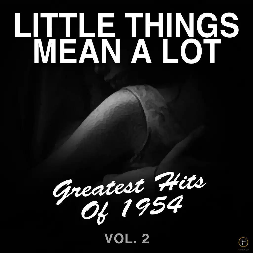 Little Things Mean a Lot: Greatest Hits of 1954, Vol. 2