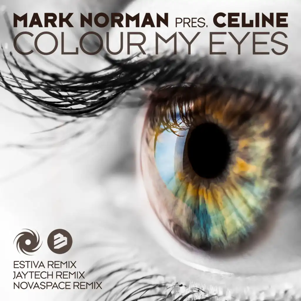 Colour My Eyes (The Remixes)