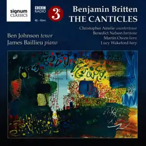 Benjamin Britten: The Canticles