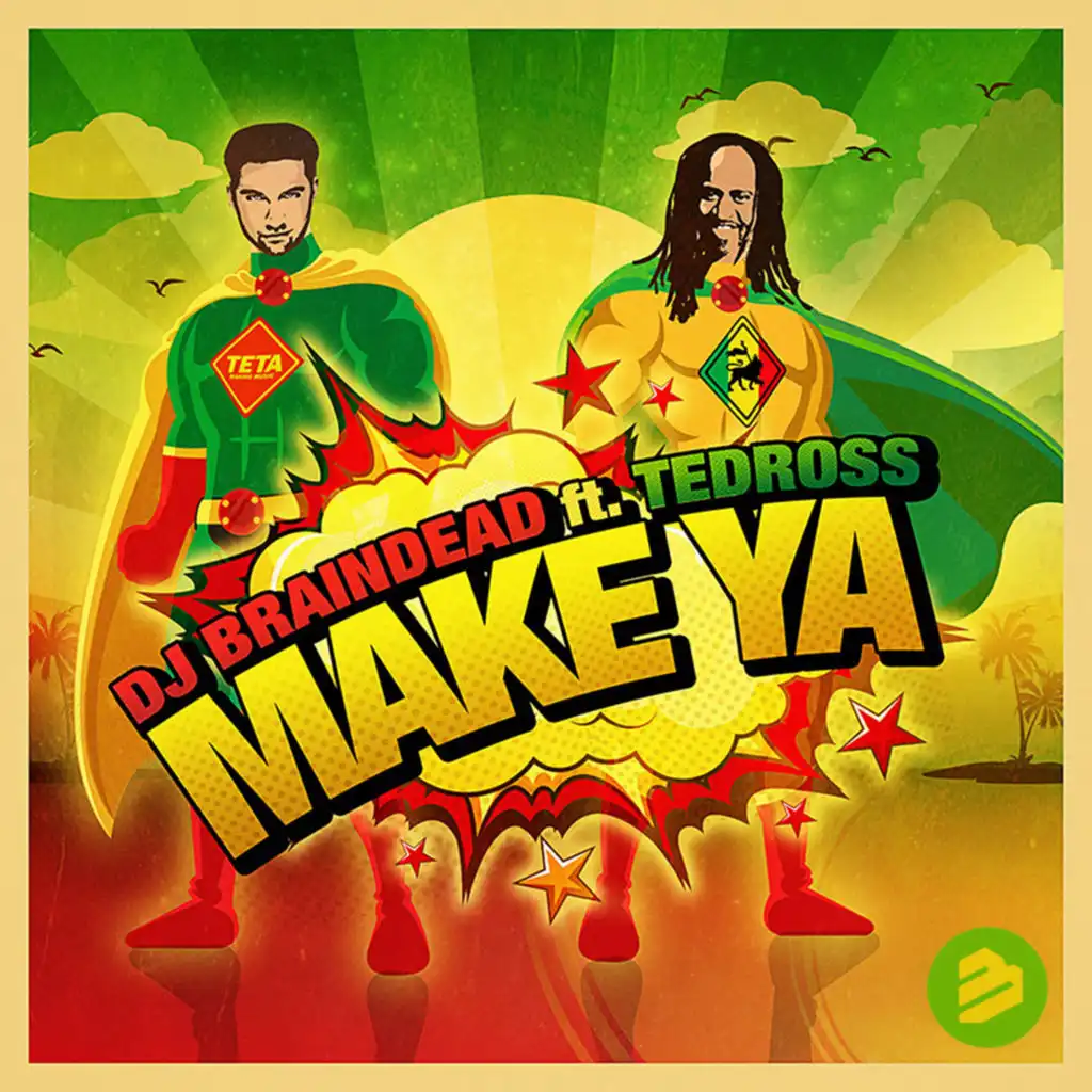 Make Ya (Instrumental Mix) feat. Tedross