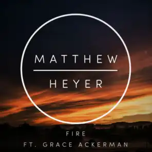 Fire (feat. Grace Ackerman)
