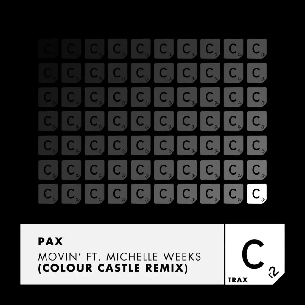 Movin' (Colour Castle Remix) [feat. Michelle Weeks]