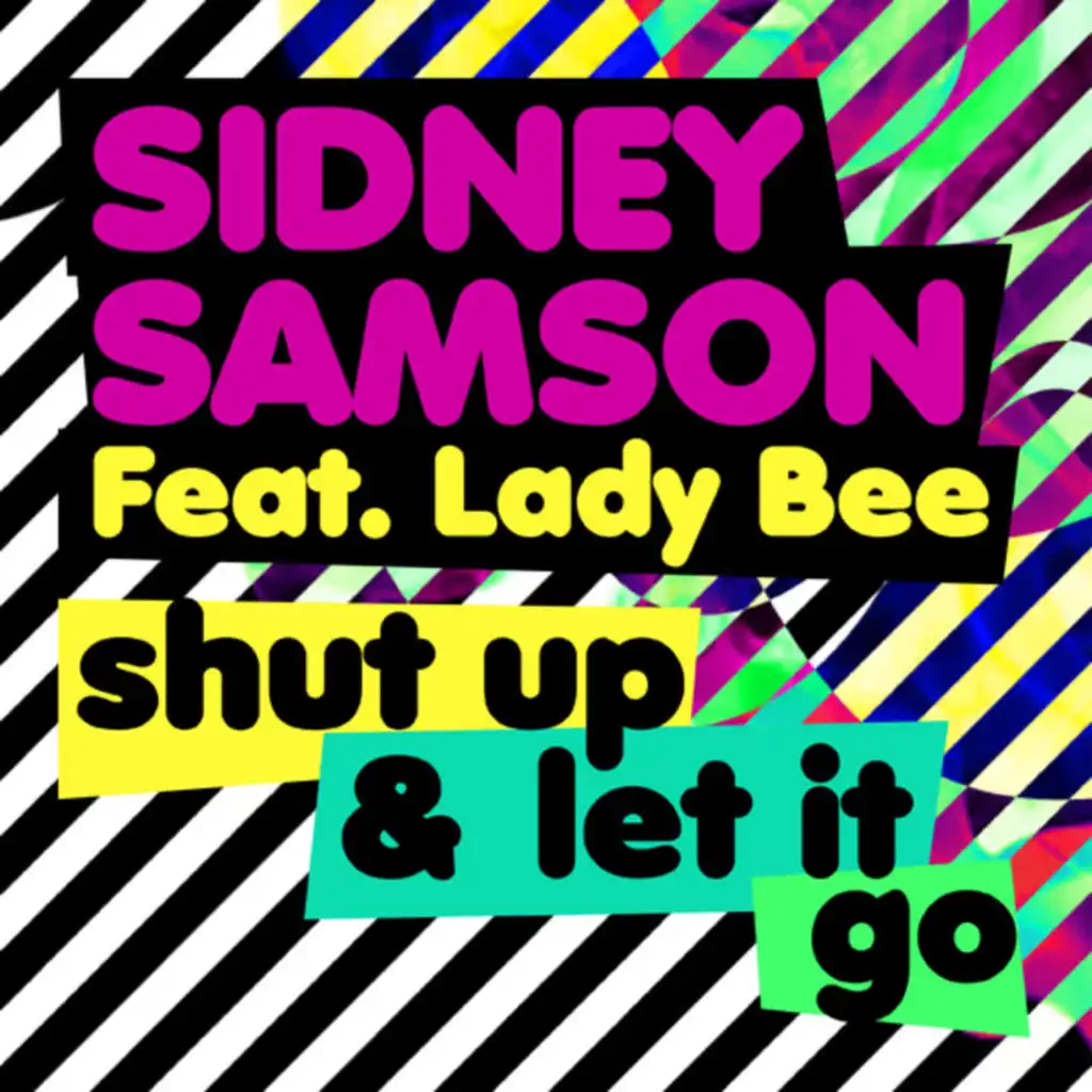 Shut Up & Let It Go (Scott Attrill Remix) [feat. Lady Bee]