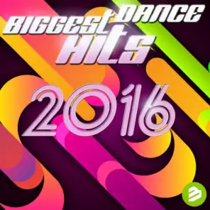 Biggest Dance Hits 2016