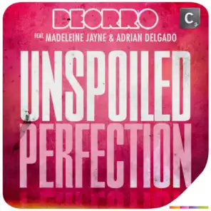 Unspoiled Perfection (feat. Madeleine Jayne & Adrian Delgado)