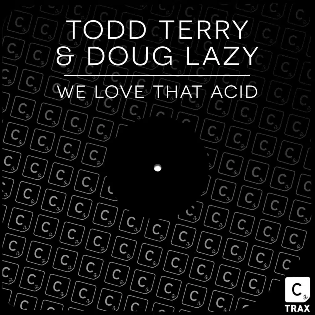 Doug Lazy & Todd Terry