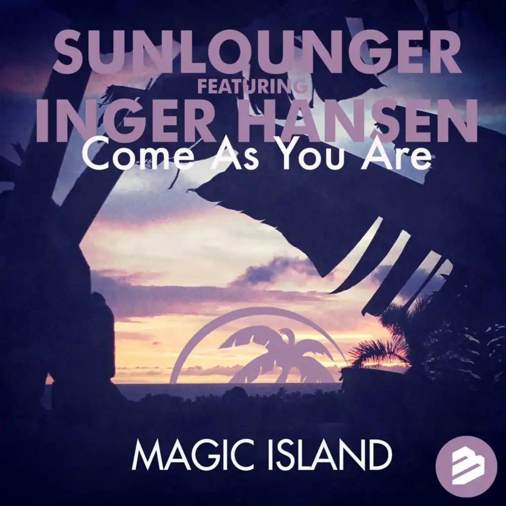 Come As You Are (Coconuts & Pineapples Remix) feat. Inger Hansen