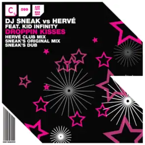 Droppin Kisses (Sneak's Mix) [feat. Kid Infinity]