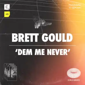 Dem Me Never Tell Ya (Extended Mix)