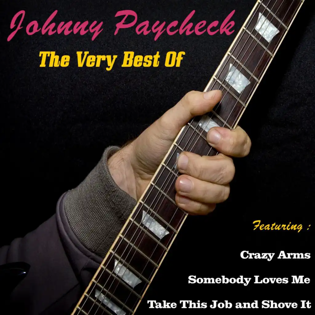 Johnny Paycheck, the Very Best Of