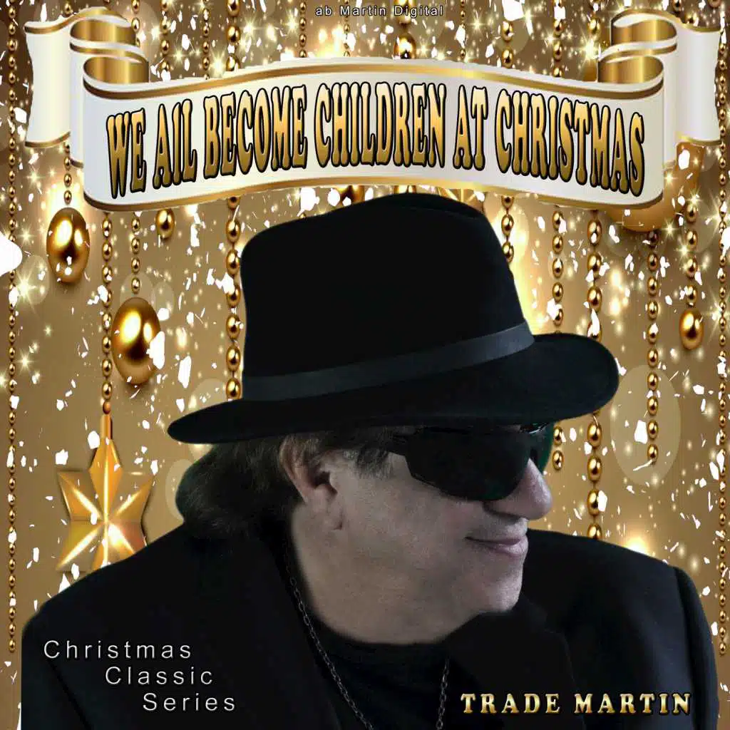 We All Become Children at Christmas